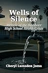 Wells of Silence:...