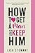 How to Get a Man and Keep H...