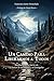 Un camino para liberarnos a todos: Meditaciones a partir de El Señor de los Anillos y el Evangelio