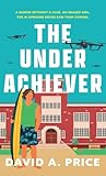 The Underachiever The Underachiever