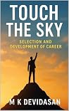 Touch the Sky: Selection and Development of Career
