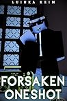 Forsaken Oneshot