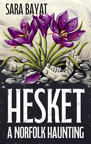 Hesket: A Norfolk Haunting (Kindle Edition)