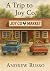 A Trip To Joy Co. by Andrew Russo
