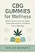 CBG Gummies Health & Use Gu...
