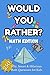 Would You Rather? Math Edit...