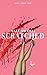 Scratched