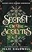 Secret of the Acolytes