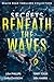 Secrets Beneath the Waves: Beach Read Thrillers