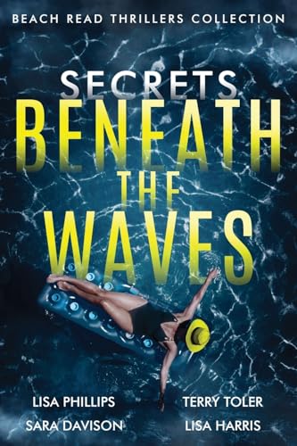 Secrets Beneath the Waves: Beach Read Thrillers (Paperback)