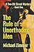 The Rule of Unorthodox Men
