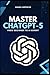 Master ChatGPT-5: From Begi...