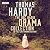 The Thomas Hardy BBC Radio Drama Collection: 10 Full-Cast Dramatisations Including Tess of the d’Urbervilles & Far from the Madding Crowd