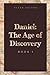 Daniel The Age of Discovery