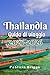 Thailandia Guida di viaggio...