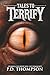 Tales to Terrify by P.D. Thompson