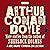 Arthur Conan Doyle: A BBC R...