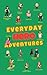 Everyday Hero Adventures by Jean Walton