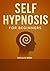 Self Hypnosis for Beginners...