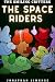 The Space Riders (The Smiling Critters)