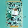 The True True Sto...