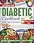 The Diabetic Diet Cookbook ...