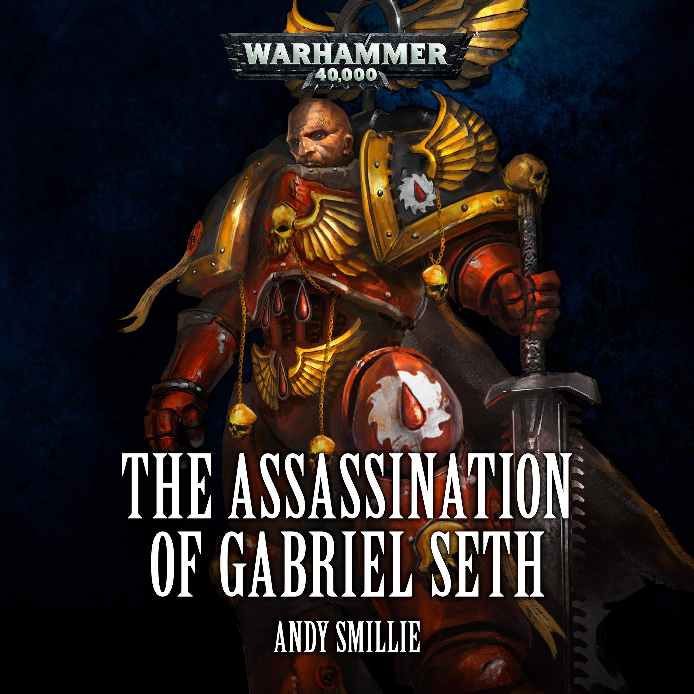 The Assassination of Gabriel Seth: Warhammer 40,000 (Audible Audio)