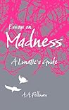 Essays on Madness...
