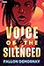 Voice of the Silenced: An I...