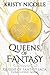 Queens Of Fantasy: A Twiste...