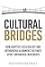 Cultural Bridges by Matthew Fretwell