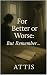 For Better or Worse by Attis