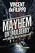 Mayhem on Mulberry: Book On...