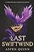 The Last Swiftwind: A Swift...