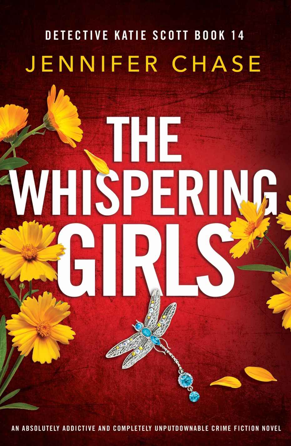 The Whispering Girls (Detective Katie Scott Book 14)