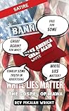 White Lies Matter...