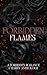 Forbidden Flames: A Forbidd...