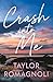 Crash Into Me