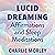 Lucid Dreaming Affirmations...