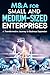 M&A for Small and Medium-Si...