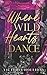 Where Wild Hearts Dance: An...