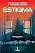 Estigma (Alexander Blix & Emma Ramm, #4)
