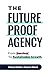 The Future-Proof Agency - From Survival to Sustainable Growth by Robert Patin