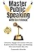 Master Public Speaking with Confidence by Cassandra Wardle