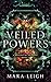 Veiled Powers (A Destiny of Dragons, #2)