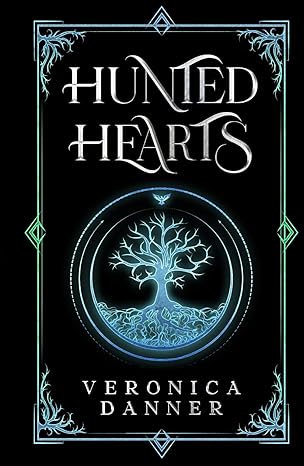 Hunted Hearts (Hunted Hearts, #1)