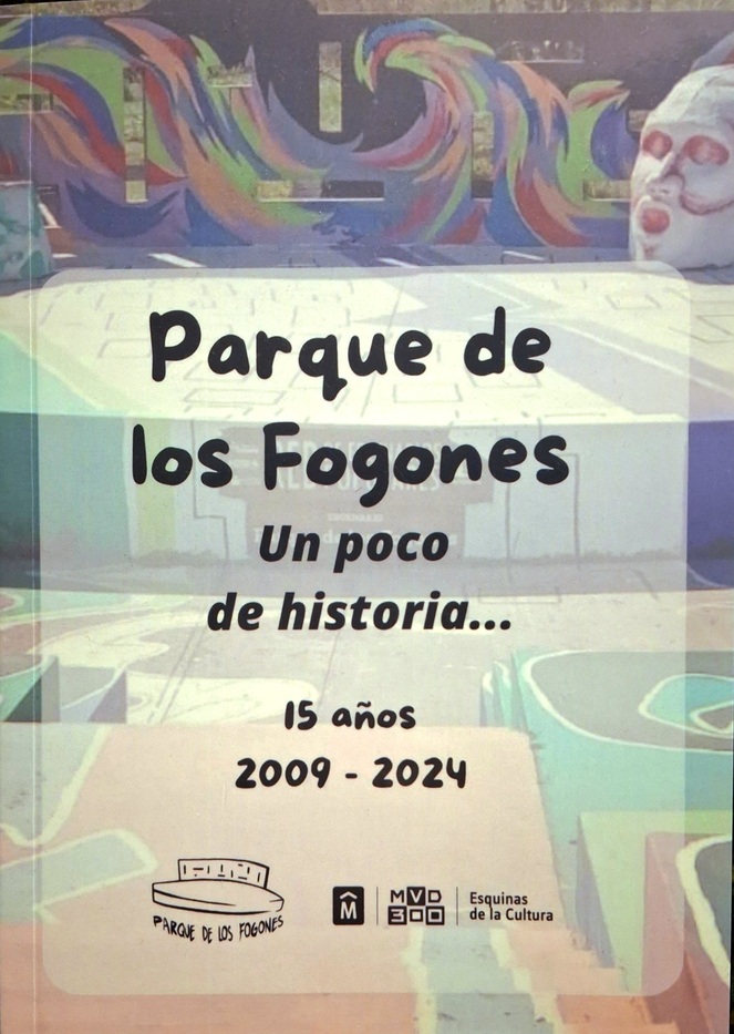 Parque de los Fogones: Un poco de historia… 15 años 2009-2024
