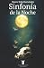 Sinfonía de la Noche (Spanish Edition)