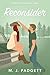 Reconsider (Unexpected Love Series Book 3)