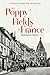 The Poppy Fields of France: A true story of courage, faith and eternal love